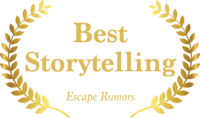 Best Story Telling, Escape Rumors 2018 Achievement Unlocked Awards